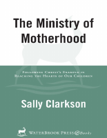 The_Ministry_of_Motherhood_Following_Christs_Example_in_Sally_Clarkson.epub